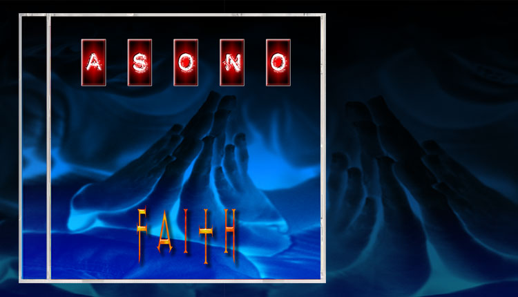 <i>Faith</i><span>ASONO</span>